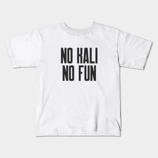 Cybersecurity No Kali No Fun Slogan Kids T-Shirt